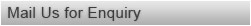 Mail Us for Enquiry